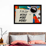 To Do List Make More Money Painting Framed Art Prints - Framed Prints, Painting Prints, Painting Art, Print for Sale