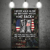 I Never Walk Alone My Brothers Watch My Back And Those Canvas Prints Wall Art - Painting Canvas, Wall Decor, For Sale, Home Decor