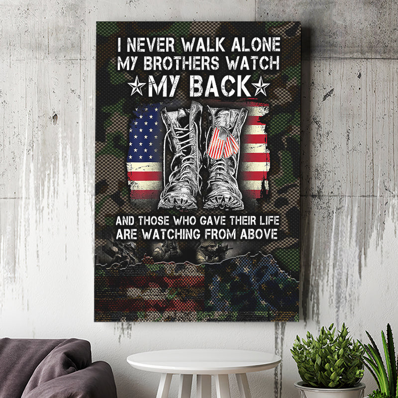 I Never Walk Alone My Brothers Watch My Back And Those Canvas Prints Wall Art - Painting Canvas, Wall Decor, For Sale, Home Decor