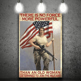 Veteran Canvas Prints No Force More Powerful Than An Old Woman Vintage Canvas Prints Wall Art - Painting Canvas, Wall Decor, For Sale