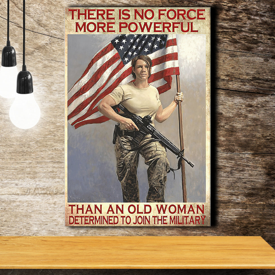 Veteran Canvas Prints No Force More Powerful Than An Old Woman Vintage Canvas Prints Wall Art - Painting Canvas, Wall Decor, For Sale