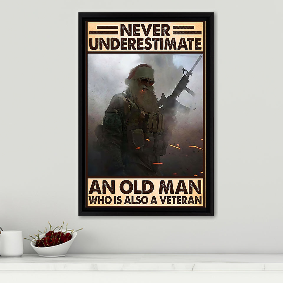 Veteran Never Underestimate An Old Man Who Is A Veteran Hanging Framed Canvas Prints Wall Art - Painting Canvas, Wall Decor 