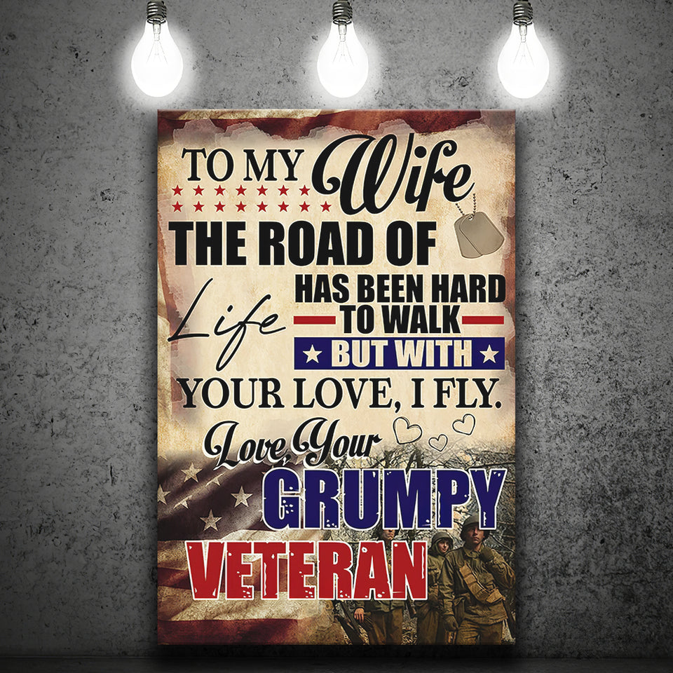 Veteran To My Wife The Road Of Life Has Been Hard To Walk But With Your Love Framed Canvas Prints Wall Art - Painting Canvas