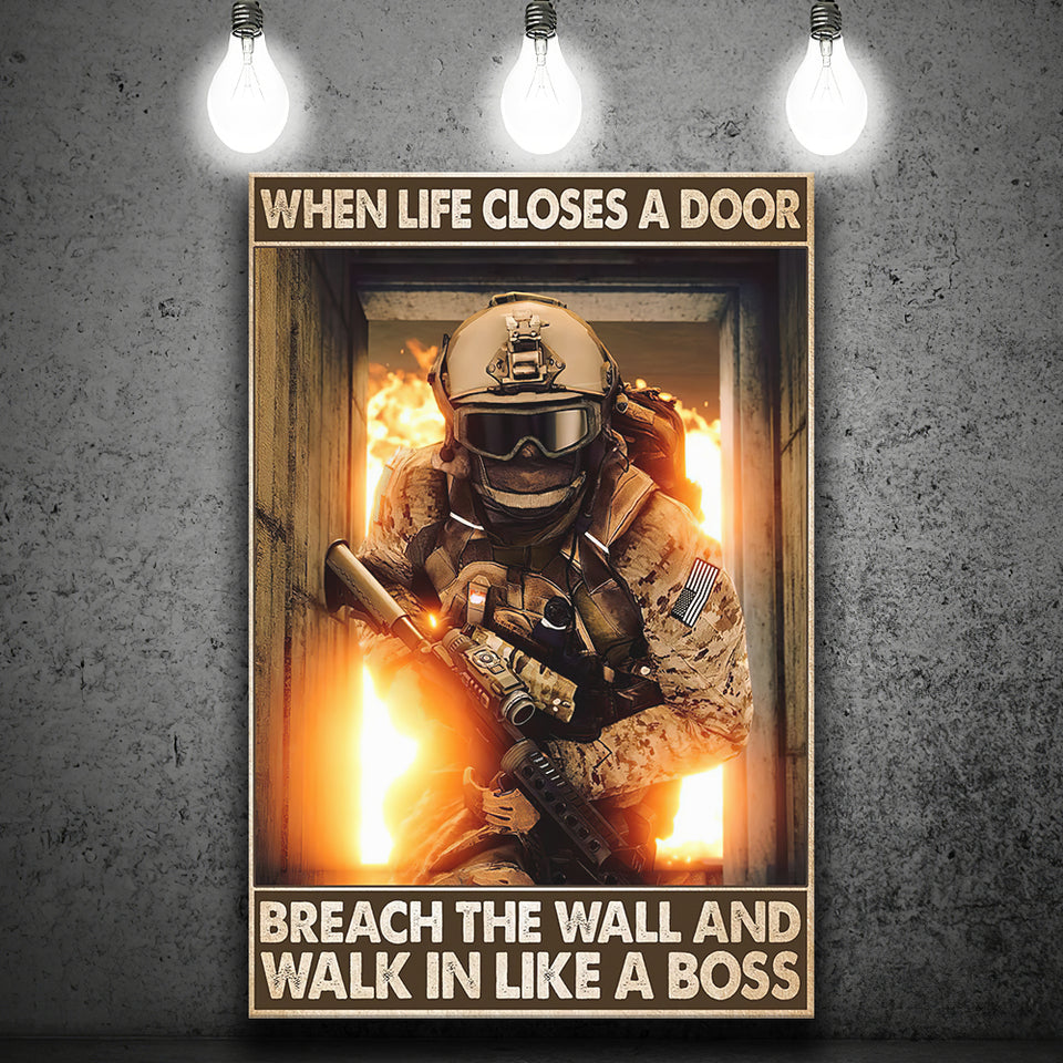 Veteran When Life Close A Door Breach The Wall And Walk In Like A Boss Framed Canvas Prints Wall Art - Painting Canvas, Wall Decor 