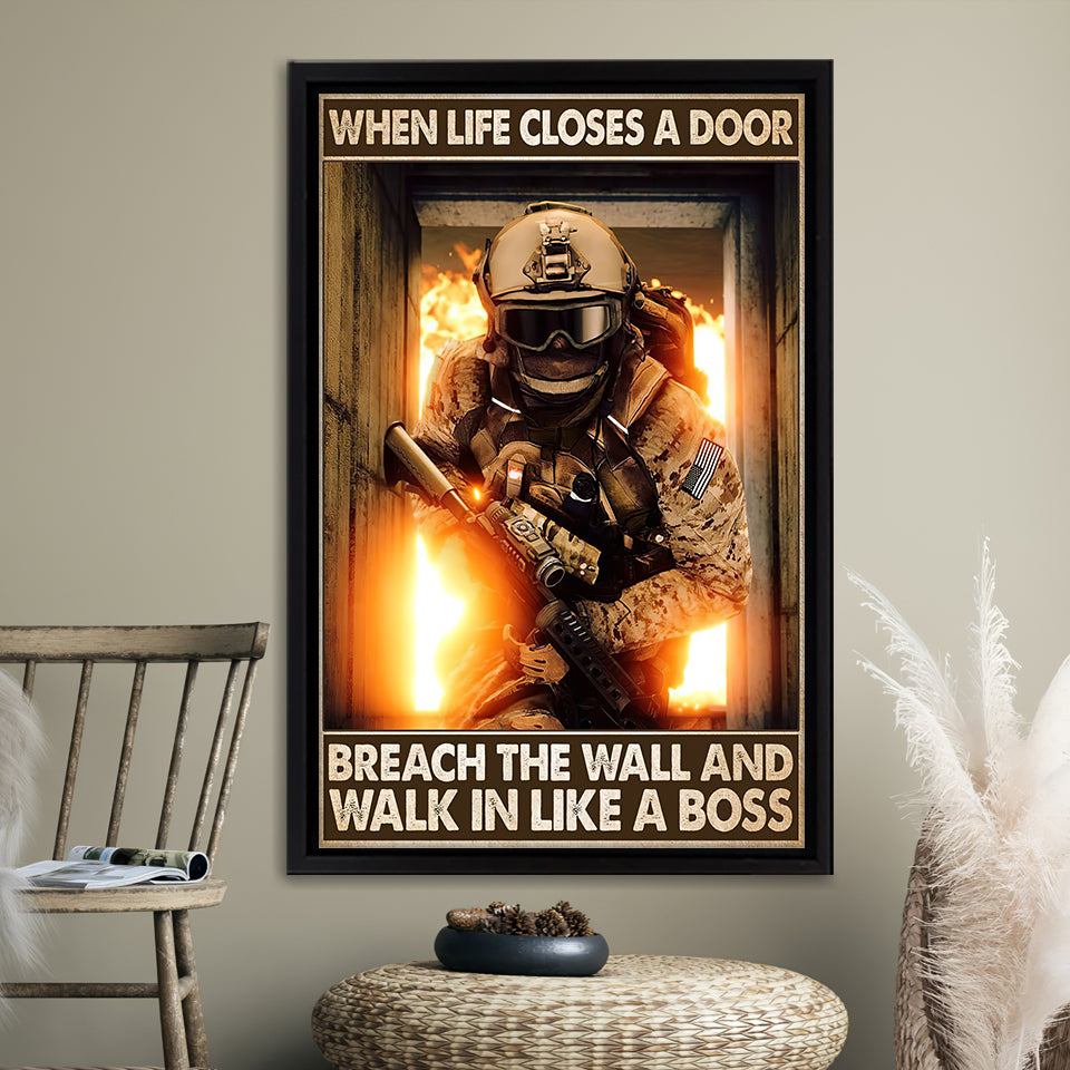 Veteran When Life Close A Door Breach The Wall And Walk In Like A Boss Framed Canvas Prints Wall Art - Painting Canvas, Wall Decor 