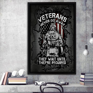 Veterans Never Go Away They Wait Until Theyre Required  Framed Canvas Prints Wall Art - Painting Canvas, Wall Decor 