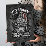 Veterans Never Go Away They Wait Until Theyre Required  Framed Canvas Prints Wall Art - Painting Canvas, Wall Decor