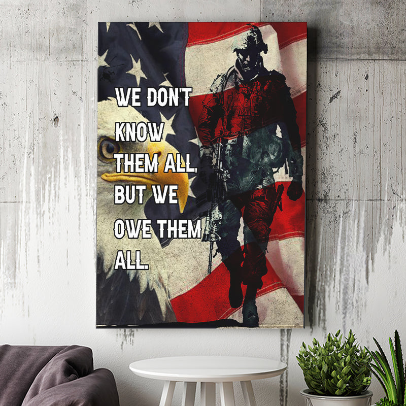 We Dont Know Them All But We Owe Them All Us Veteran Framed Canvas Prints Wall Art - Painting Canvas, Wall Decor