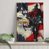 We Dont Know Them All But We Owe Them All Us Veteran Framed Canvas Prints Wall Art - Painting Canvas, Wall Decor