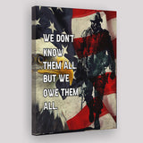We Dont Know Them All But We Owe Them All Us Veteran Framed Canvas Prints Wall Art - Painting Canvas, Wall Decor