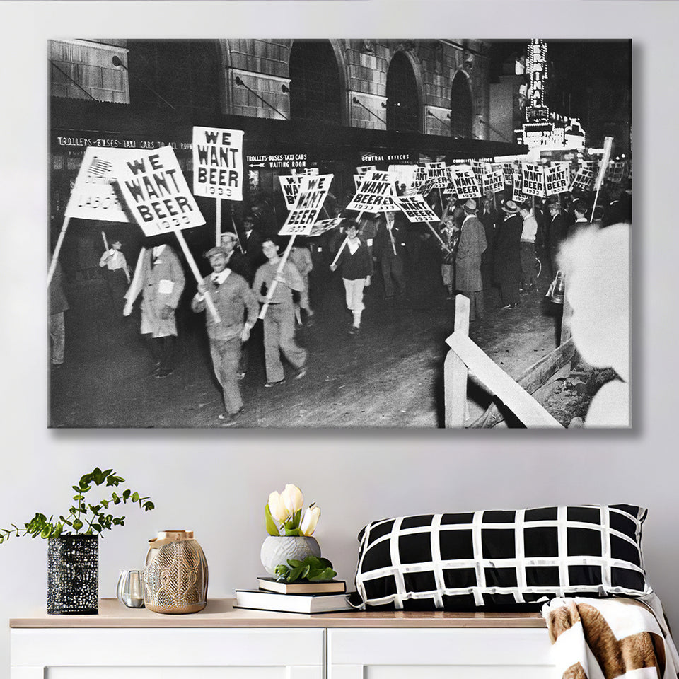 We Want Beer Black And White Print, Prohibition Protest Canvas Prints Wall Art Home Decor