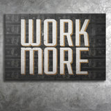 Work More Canvas Prints Wall Art - Painting Canvas,Office Business Motivation Art, Wall Decor