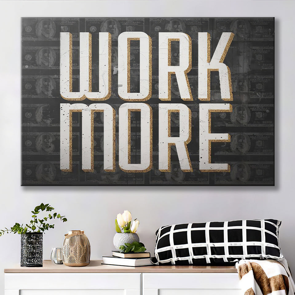 Work More Canvas Prints Wall Art - Painting Canvas,Office Business Motivation Art, Wall Decor