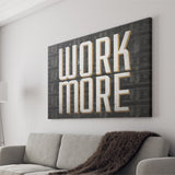 Work More Canvas Prints Wall Art - Painting Canvas,Office Business Motivation Art, Wall Decor