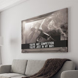 Youre Not Competition Canvas Prints Wall Art - Painting Canvas,Office Business Motivation Art, Wall Decor