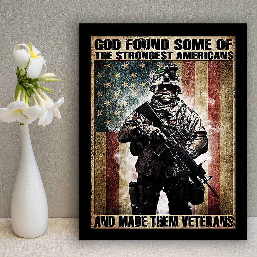 God Found Some Of The Strongest 2 Framed Framed Art Prints Wall Decor - Painting Prints, Veteran Gift